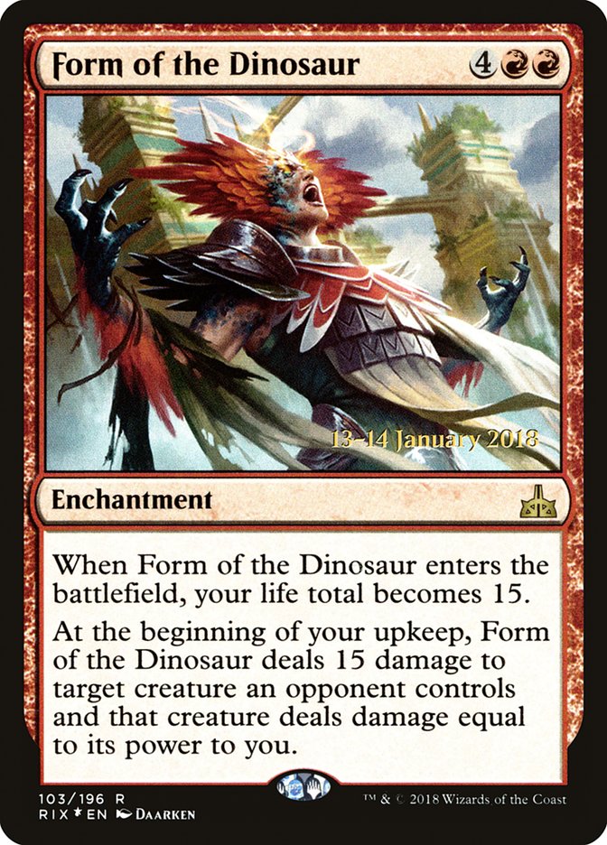 Form of the Dinosaur [Rivals of Ixalan Prerelease Promos] | Galaxy Games LLC