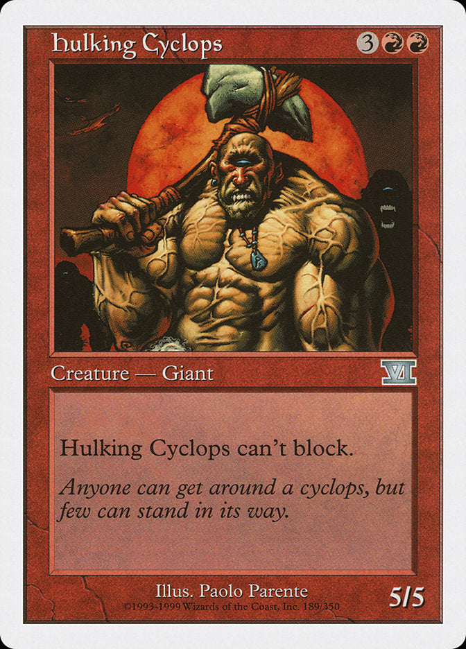 Hulking Cyclops [Classic Sixth Edition] | Galaxy Games LLC