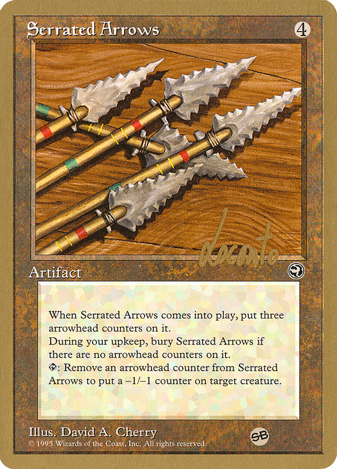 Serrated Arrows (Michael Loconto) (SB) [Pro Tour Collector Set] | Galaxy Games LLC