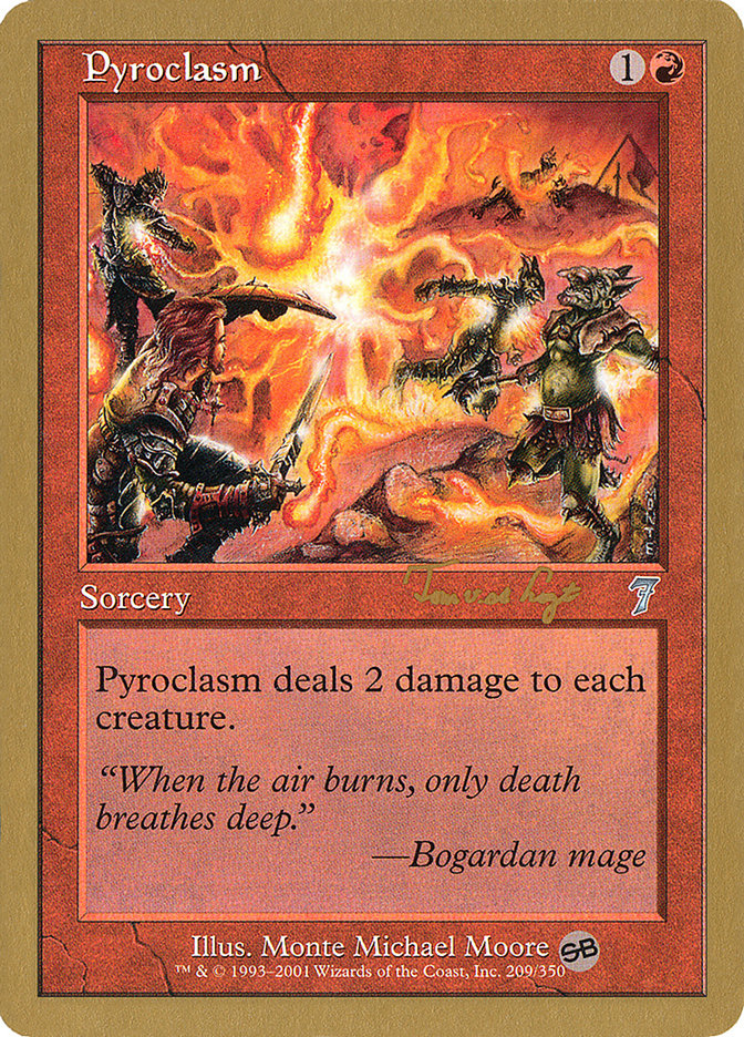 Pyroclasm (Tom van de Logt) (SB) [World Championship Decks 2001] | Galaxy Games LLC