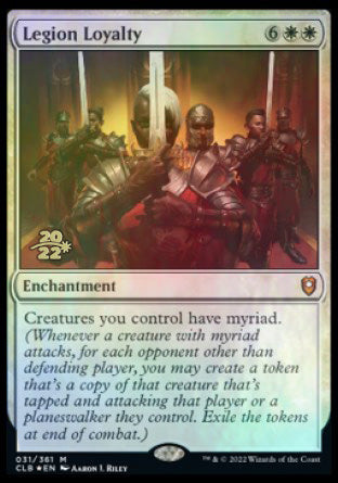 Legion Loyalty [Commander Legends: Battle for Baldur's Gate Prerelease Promos] | Galaxy Games LLC