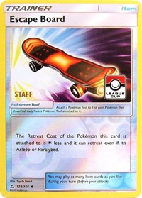 Escape Board (122/156) (League Promo Staff) [Sun & Moon: Ultra Prism] | Galaxy Games LLC