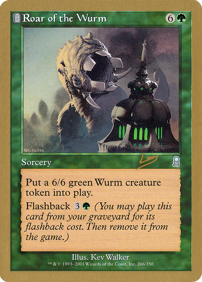 Roar of the Wurm (Raphael Levy) [World Championship Decks 2002] | Galaxy Games LLC