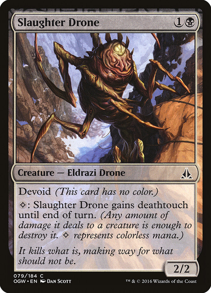Slaughter Drone [Oath of the Gatewatch] | Galaxy Games LLC