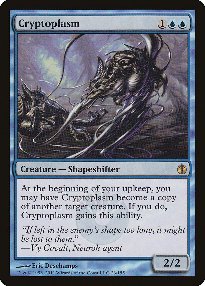 Cryptoplasm [Mirrodin Besieged] | Galaxy Games LLC