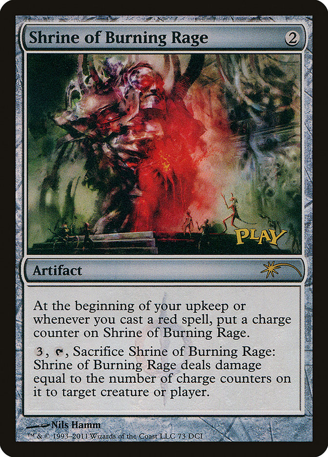 Shrine of Burning Rage [Wizards Play Network 2011] | Galaxy Games LLC