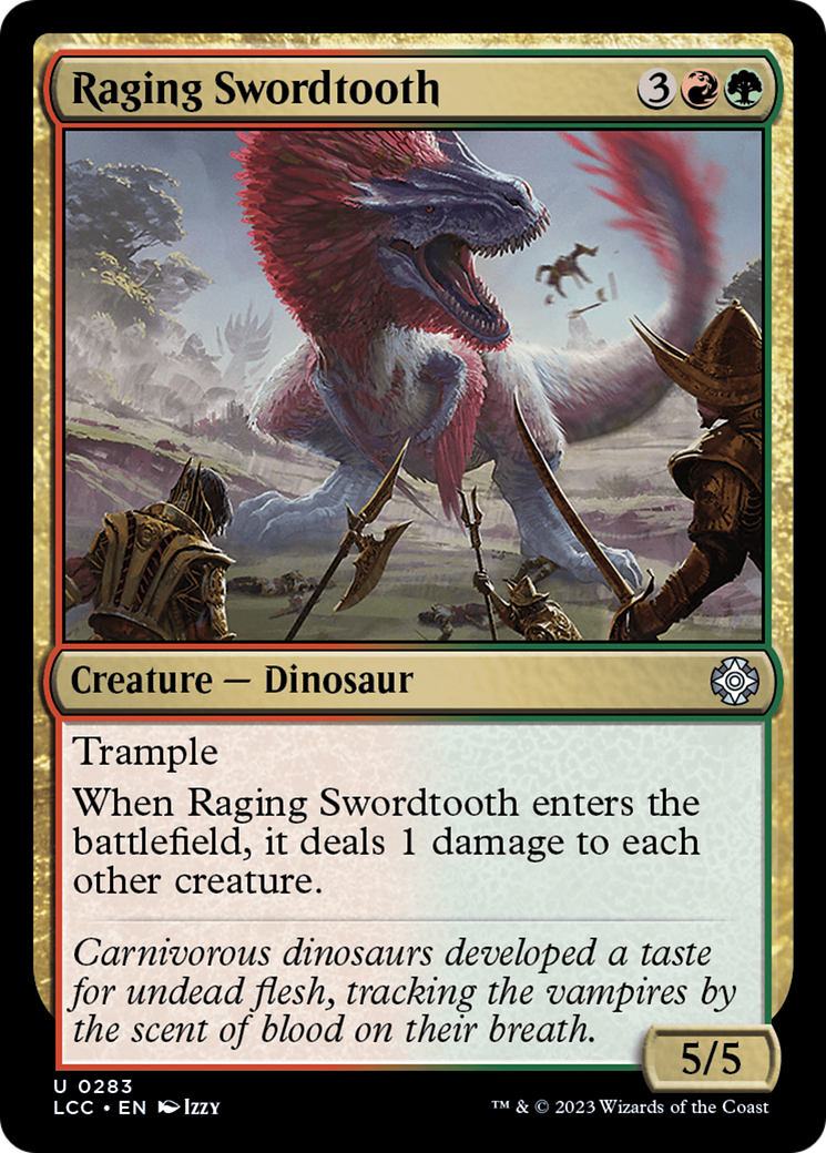 Raging Swordtooth [The Lost Caverns of Ixalan Commander] | Galaxy Games LLC