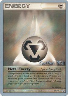 Metal Energy (88/106) (Bright Aura - Curran Hill's) [World Championships 2005] | Galaxy Games LLC