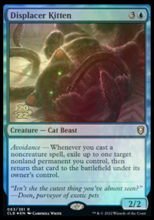 Displacer Kitten [Commander Legends: Battle for Baldur's Gate Prerelease Promos] | Galaxy Games LLC