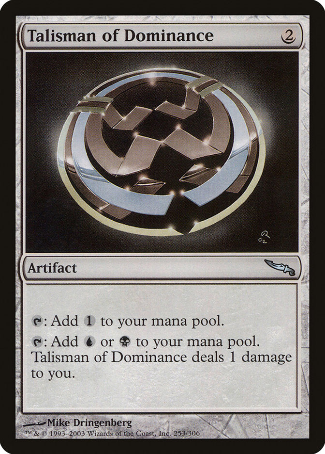 Talisman of Dominance [Mirrodin] | Galaxy Games LLC