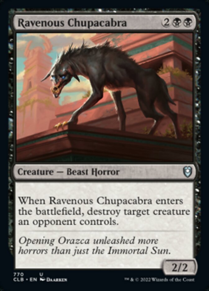 Ravenous Chupacabra [Commander Legends: Battle for Baldur's Gate] | Galaxy Games LLC