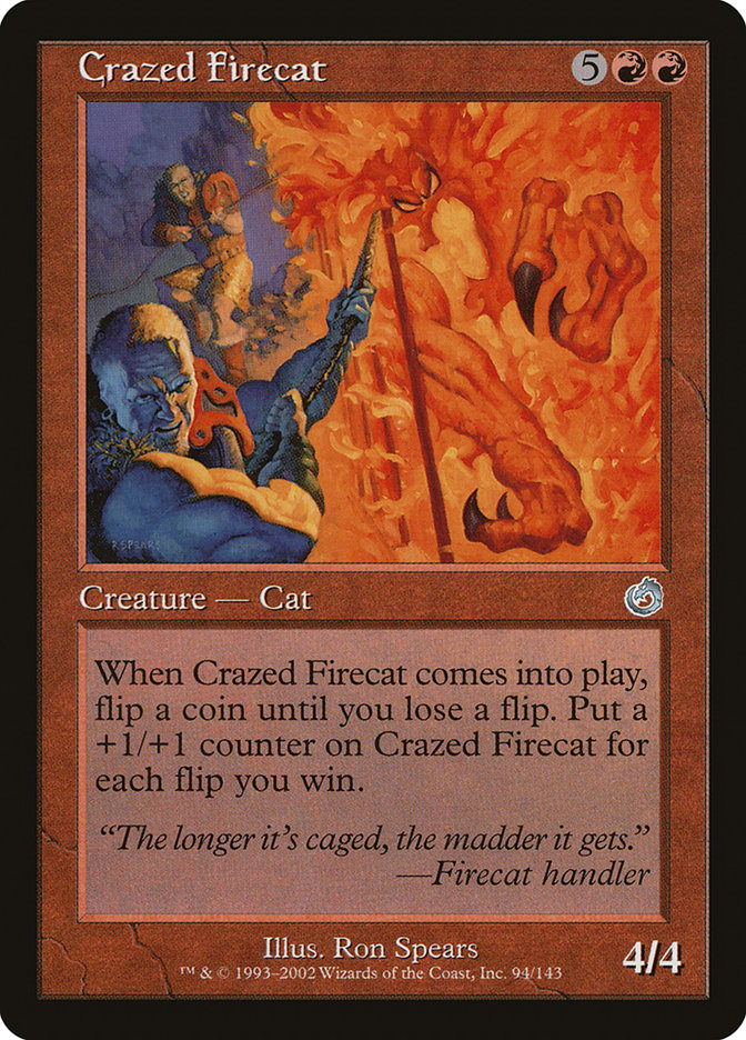 Crazed Firecat [Torment] | Galaxy Games LLC