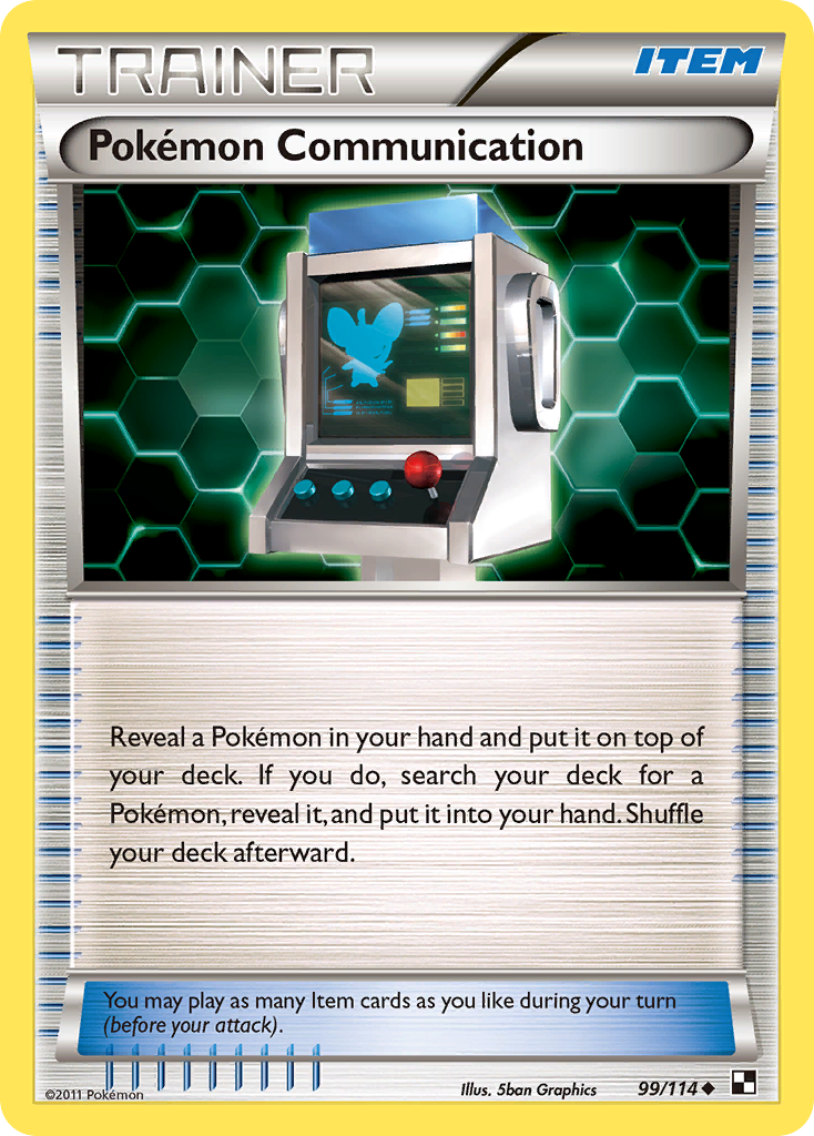 Pokemon Communication (99/114) [Black & White: Base Set] | Galaxy Games LLC