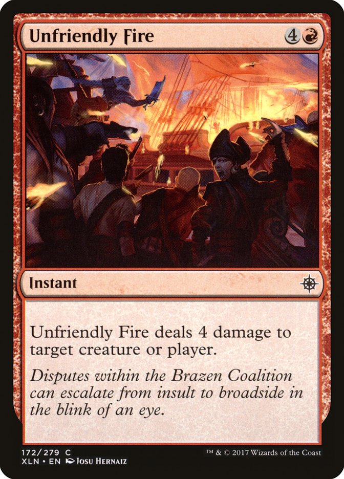 Unfriendly Fire [Ixalan] | Galaxy Games LLC