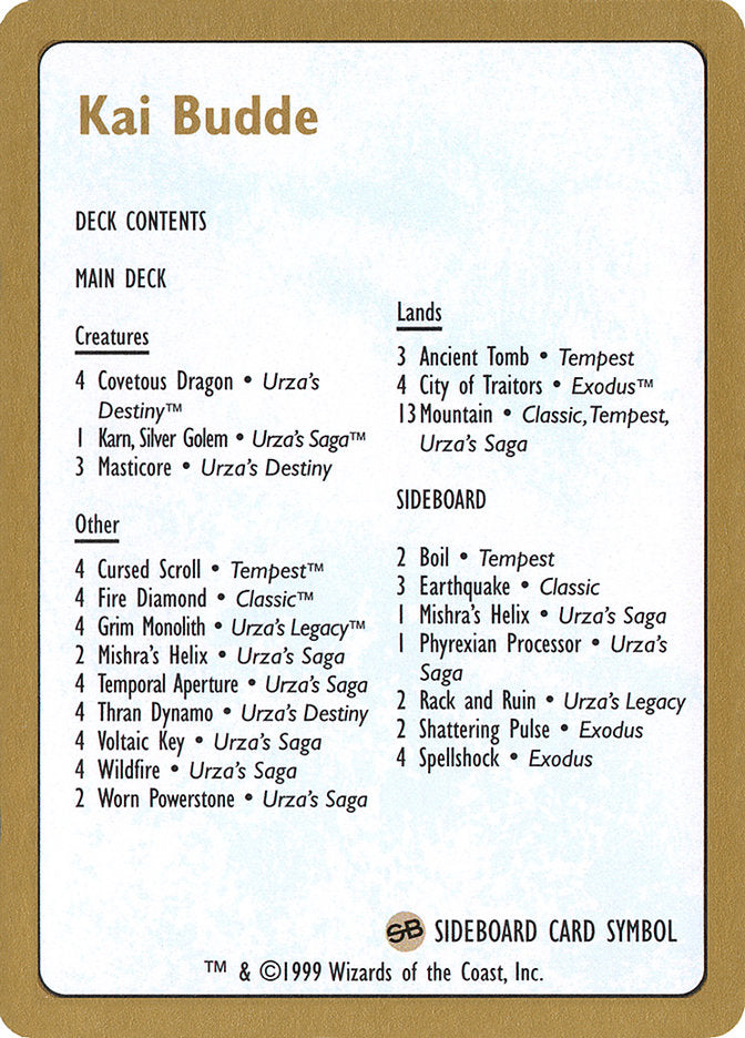 Kai Budde Decklist [World Championship Decks 1999] | Galaxy Games LLC
