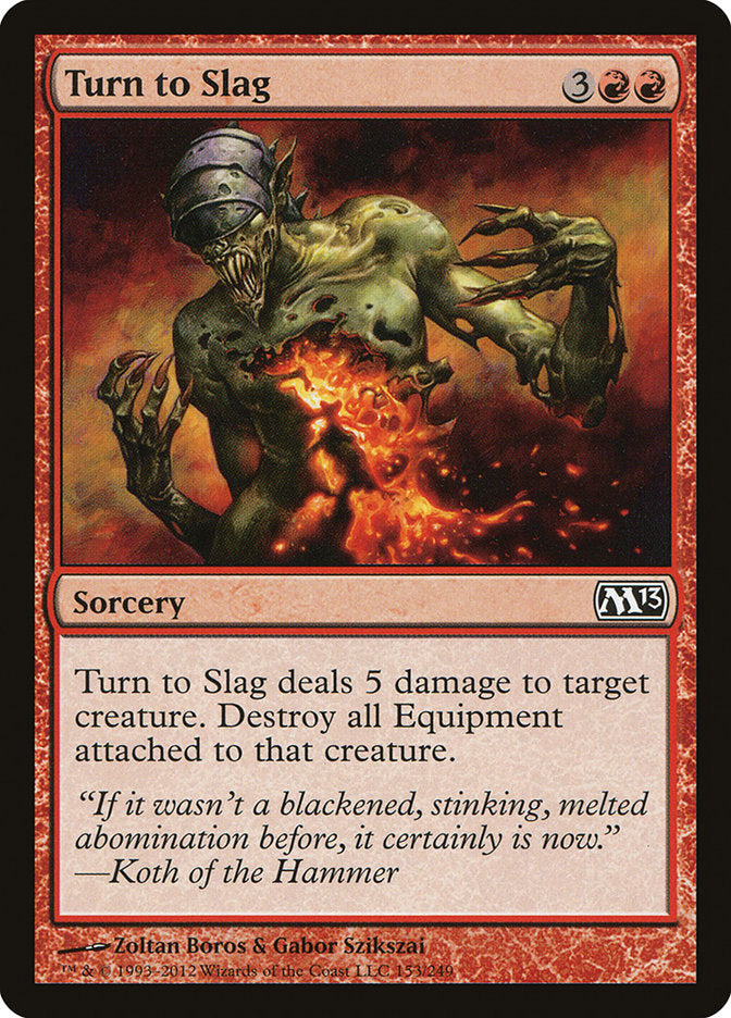 Turn to Slag [Magic 2013] | Galaxy Games LLC