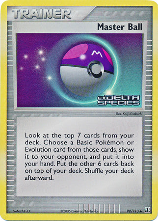 Master Ball (99/113) (Stamped) [EX: Delta Species] | Galaxy Games LLC