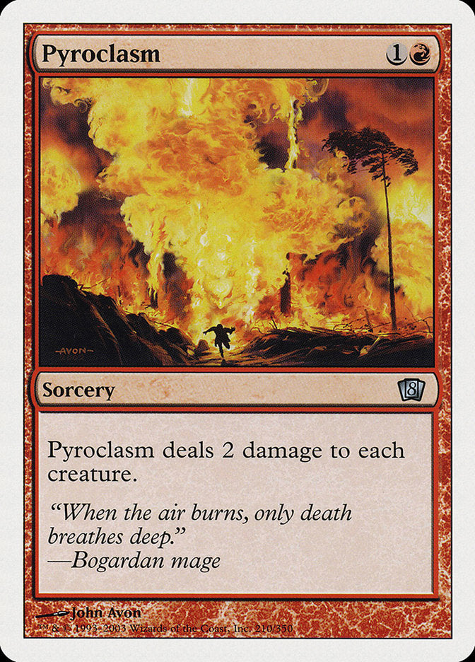 Pyroclasm [Eighth Edition] | Galaxy Games LLC