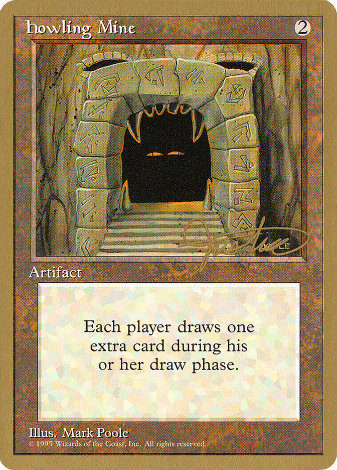 Howling Mine (Mark Justice) [Pro Tour Collector Set] | Galaxy Games LLC