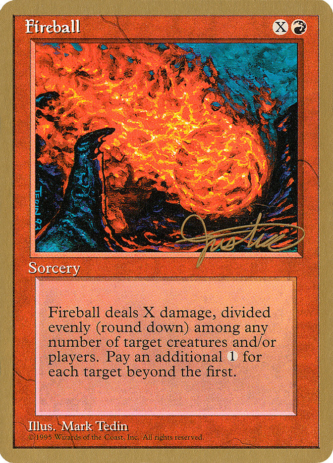 Fireball (Mark Justice) [Pro Tour Collector Set] | Galaxy Games LLC