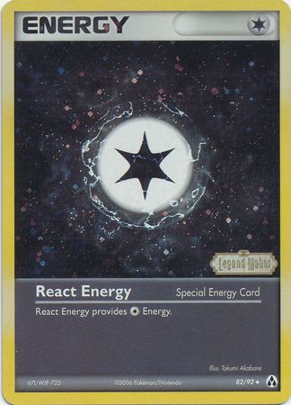 React Energy (82/92) (Stamped) [EX: Legend Maker] | Galaxy Games LLC