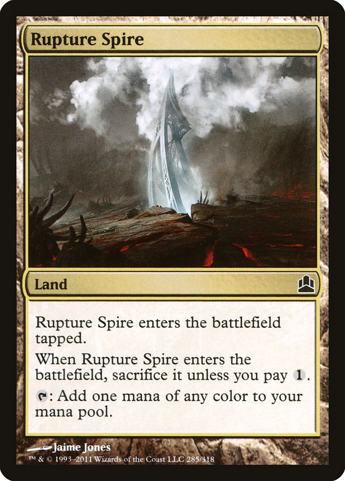 Rupture Spire [Commander 2011] | Galaxy Games LLC