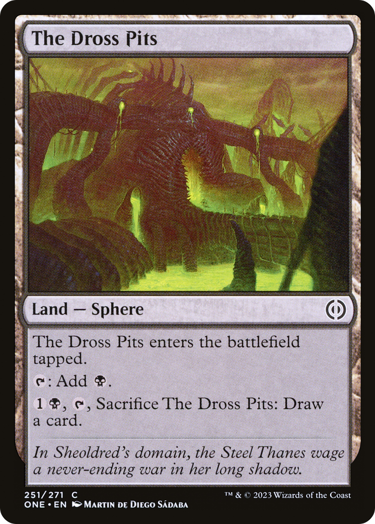 The Dross Pits [Phyrexia: All Will Be One] | Galaxy Games LLC