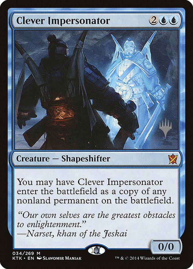 Clever Impersonator (Promo Pack) [Khans of Tarkir Promos] | Galaxy Games LLC