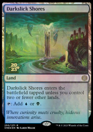 Darkslick Shores [Phyrexia: All Will Be One Prerelease Promos] | Galaxy Games LLC