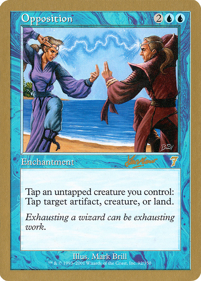Opposition (Sim Han How) [World Championship Decks 2002] | Galaxy Games LLC