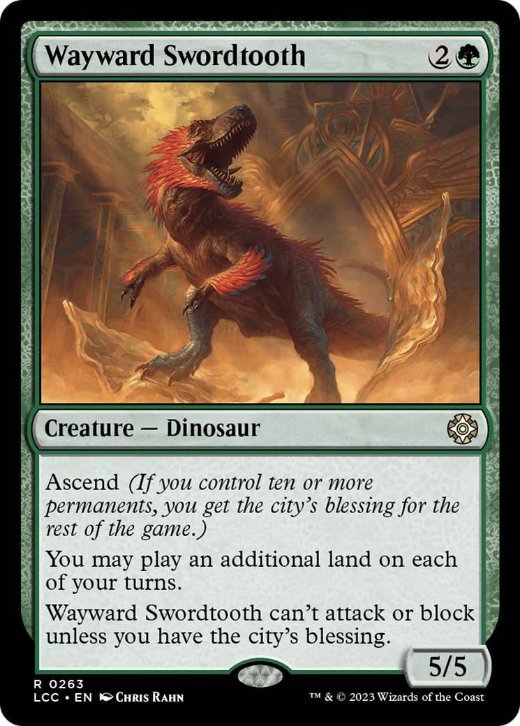 Wayward Swordtooth [The Lost Caverns of Ixalan Commander] | Galaxy Games LLC