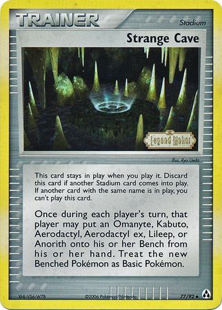 Strange Cave (77/92) (Stamped) [EX: Legend Maker] | Galaxy Games LLC