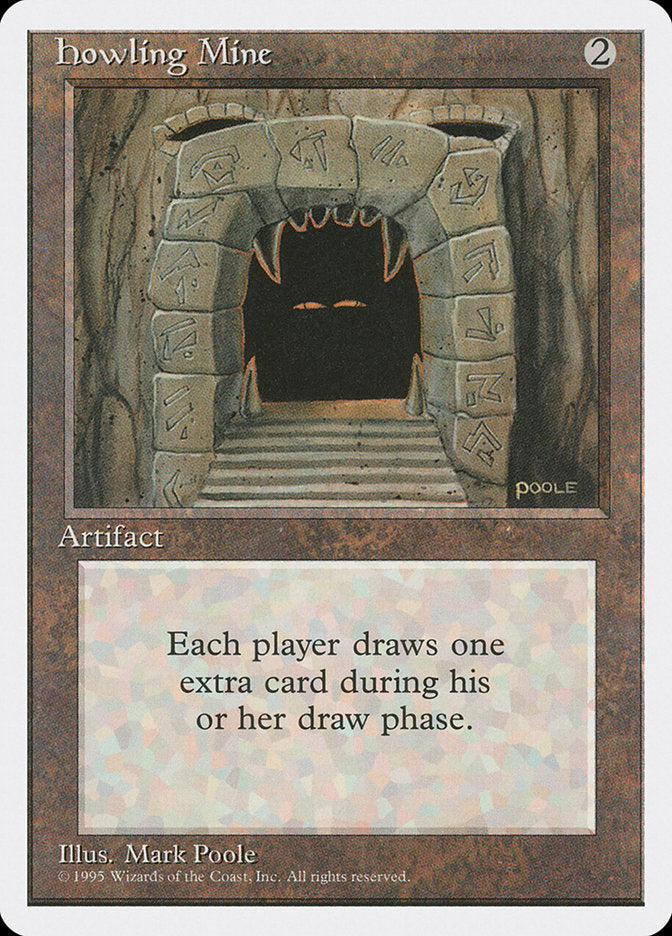 Howling Mine [Fourth Edition] | Galaxy Games LLC