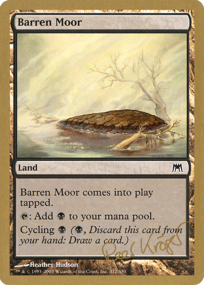 Barren Moor (Peer Kroger) [World Championship Decks 2003] | Galaxy Games LLC