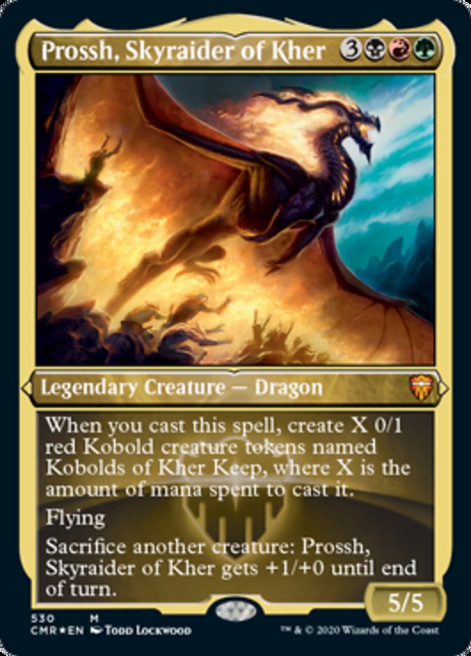 Prossh, Skyraider of Kher (Etched Foil) [Commander Legends] | Galaxy Games LLC