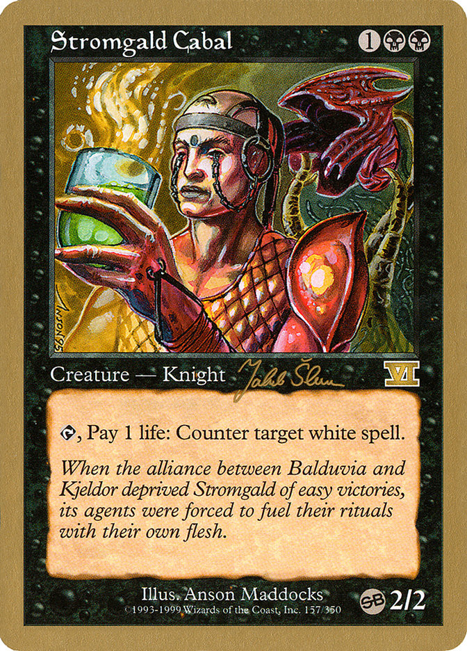 Stromgald Cabal (Jakub Slemr) (SB) [World Championship Decks 1999] | Galaxy Games LLC