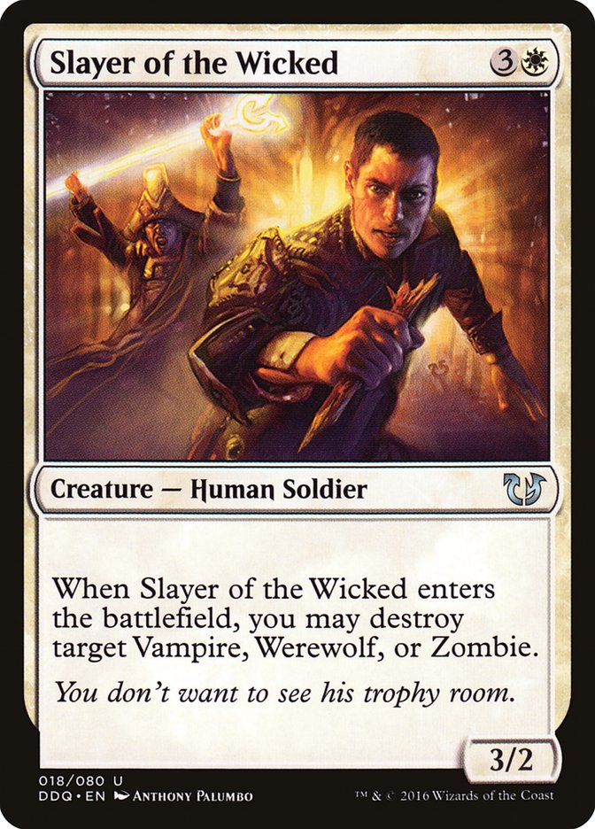 Slayer of the Wicked [Duel Decks: Blessed vs. Cursed] | Galaxy Games LLC