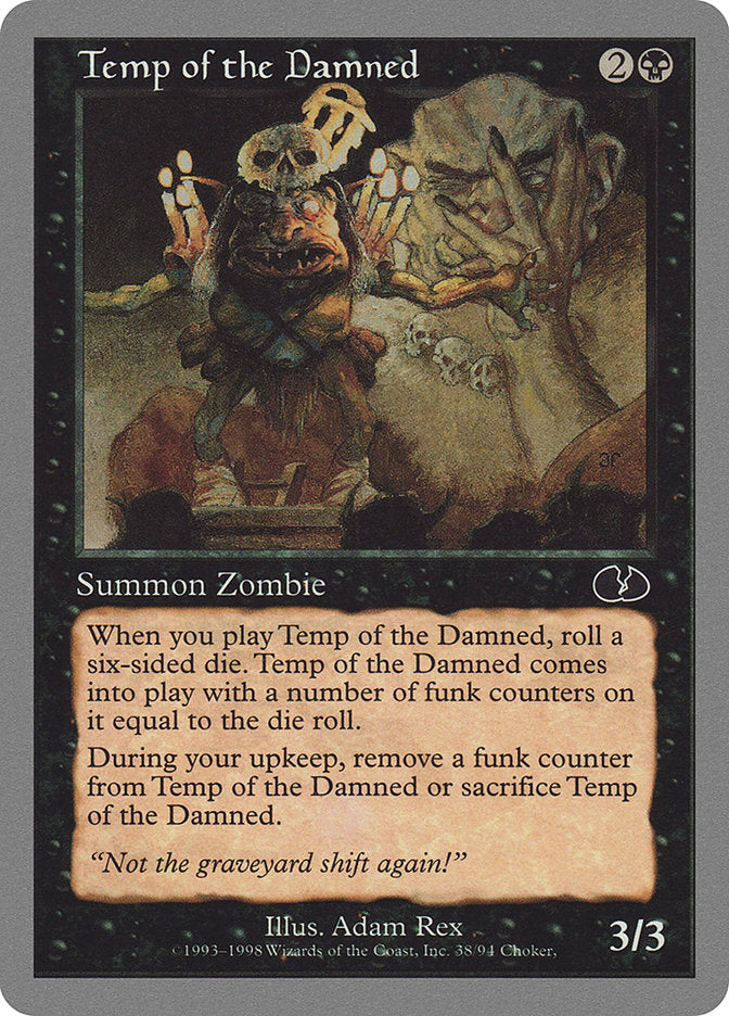 Temp of the Damned [Unglued] | Galaxy Games LLC