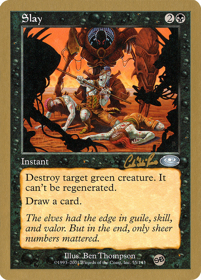 Slay (Carlos Romao) (SB) [World Championship Decks 2002] | Galaxy Games LLC