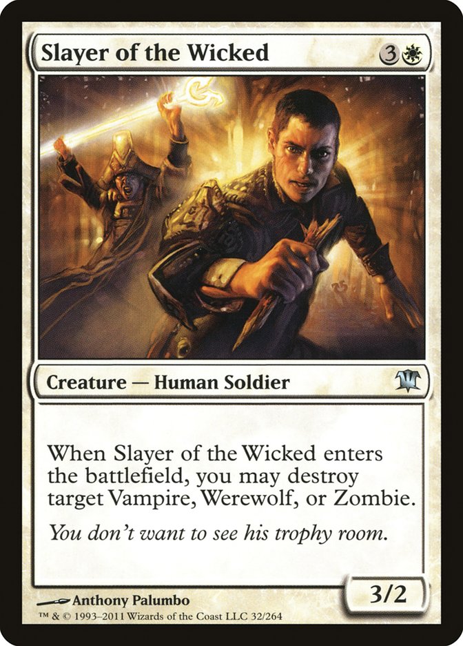 Slayer of the Wicked [Innistrad] | Galaxy Games LLC