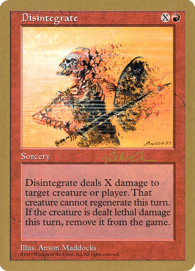 Disintegrate (Paul McCabe) [World Championship Decks 1997] | Galaxy Games LLC