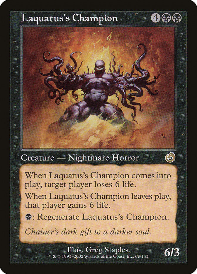 Laquatus's Champion [Torment] | Galaxy Games LLC