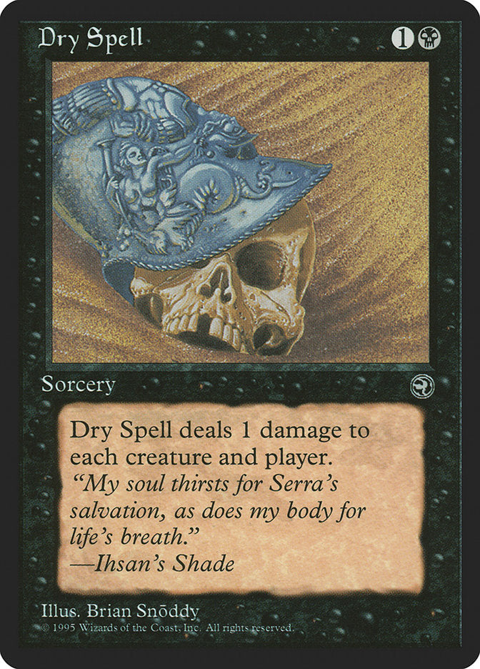 Dry Spell (Ihsan's Shade Flavor Text) [Homelands] | Galaxy Games LLC