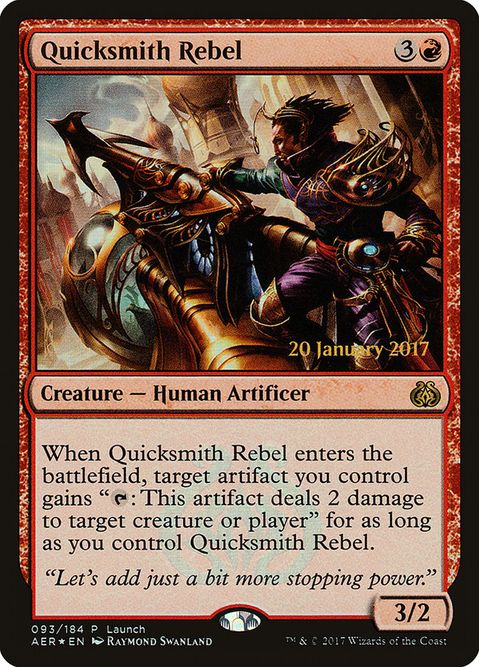 Quicksmith Rebel (Launch) [Aether Revolt Promos] | Galaxy Games LLC