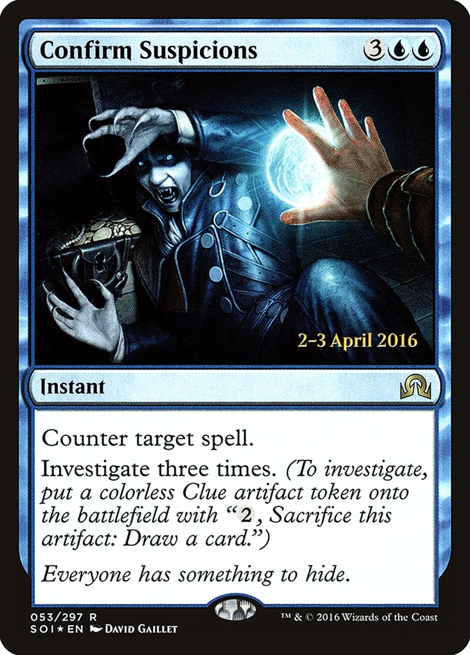 Confirm Suspicions [Shadows over Innistrad Prerelease Promos] | Galaxy Games LLC