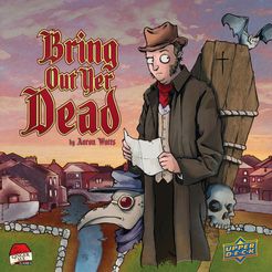 Bring out yer dead | Galaxy Games LLC